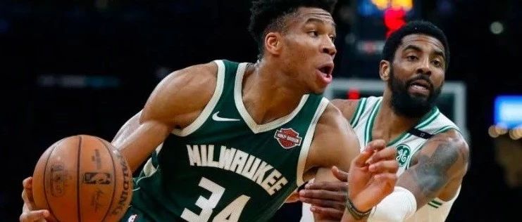 广州队逆转雷霆，字母哥状态火热